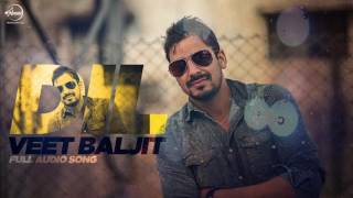 Dil  Full Audio Song   Veet Baljit  Punjabi Song Collection  Speed Records [upl. by Bough]