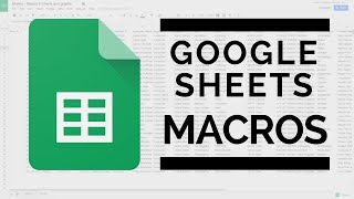 Google Sheets  Macro Tutorial with Examples [upl. by Eyatnod]