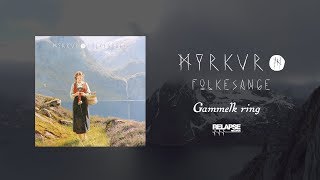 MYRKUR  Gammelkäring Official Audio [upl. by Eednak]