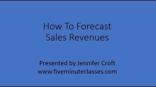 How To Forecast Sales Revenues [upl. by Noella]