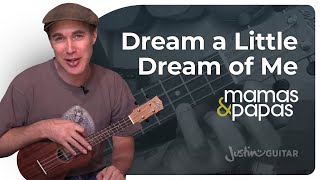 Dream a Little Dream of Me  The Mamas And Papas  Easy Ukulele [upl. by Dawkins782]