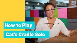 How to play Cats Cradle Solo [upl. by Rednasxela]