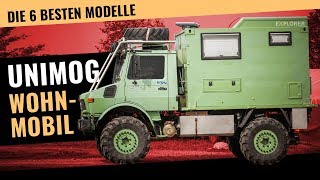 Faszination UNIMOG – Die 6 besten Modelle als Offroad Wohnmobil Basis [upl. by Scheld354]