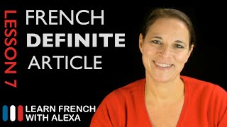 French Definite Article  How to say THE in French French Essentials Lesson 7 [upl. by Dell949]