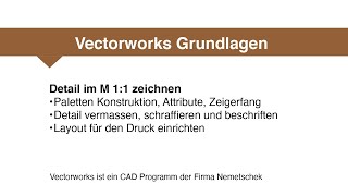 Vectorworks Grundlagen  Detail im M11 zeichnen Lernvideo 7 [upl. by Alcina]