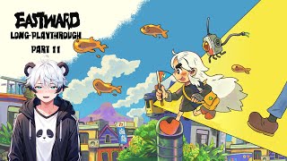 Eastward Playthrough Part 11  Twitch VOD Edit [upl. by Welker600]