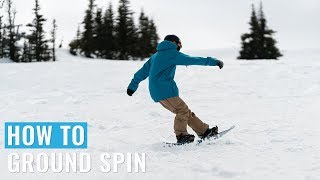 How To Ground Spin On A Snowboard [upl. by Hgielsel]