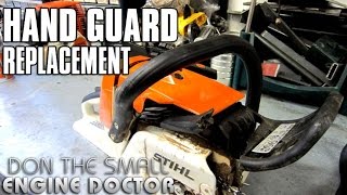 HOWTo STIHL Chainsaw Chain Hand Brake Guard Replacement On MS260 [upl. by Nnyleak408]