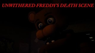 SFM FNaF Unwithered Freddys Death Scene [upl. by Diann]