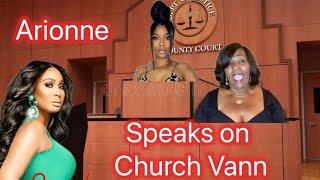 Arionne Curry Speaks on Church Vann LAMH [upl. by Avrit]