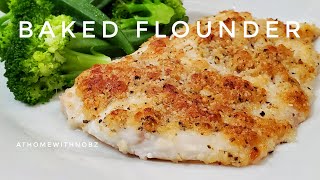 Easy OVEN BAKED FISH RECIPE  FLOUNDER AthomewithNobz [upl. by Ibbor]