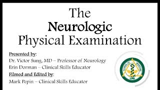 The Neurologic Physical Examination [upl. by Eniarda]