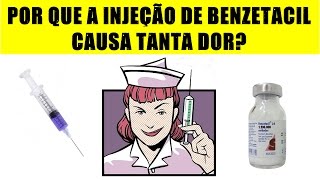 POR QUE A INJEÇÃO DE BENZETACIL DÓI TANTO [upl. by Arramahs749]