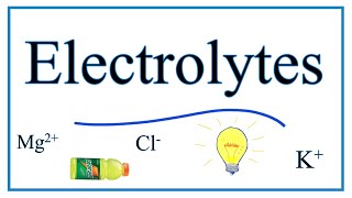 Electrolytes Definition Examples amp Practice [upl. by Atinuahs]