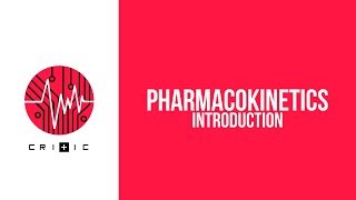 Introduction to Pharmacokinetics  The Pharmacokinetics Series [upl. by Nwahsud536]