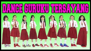 DANCE GURUKU TERSAYANG  SELAMAT HARI GURU  BACK TO SCHOOL [upl. by Eelamme248]