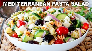 How To Make Mediterranean Pasta Salad  EASY 20Minute Potluck Recipe [upl. by Rochkind123]