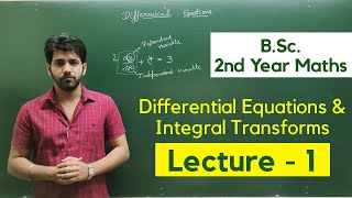 Differential Equation lecture 1  BSc 2nd Year Paper 2nd   Mathematics [upl. by Lanuk747]