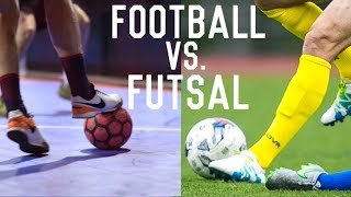 Football Vs Futsal  Whats The Difference [upl. by Zetnwahs]