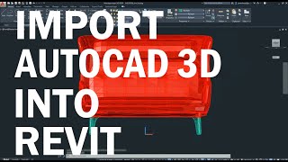 How to Import Autocad 3D into Revit [upl. by Rodie]