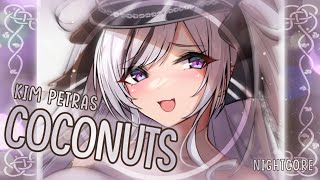 Nightcore ➳ Coconuts  Kim Petras Lyrics [upl. by Valentijn]