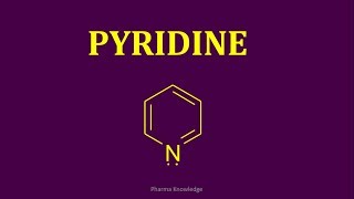 Pyridine  Synthesis amp Reactions [upl. by Auhsohey]