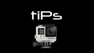 GoPro Hero 4 Tips [upl. by Milas]