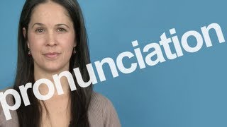 How to Pronounce PRONUNCIATION in American English [upl. by Octavius]