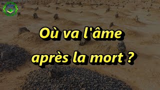 Où va lâme après la mort [upl. by Soma]