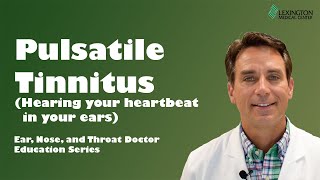 Do You Hear Your Own Heartbeat in Your Ears Pulsatile Tinnitus [upl. by Sordnaxela]