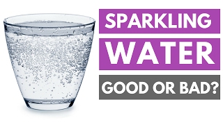 Is Carbonated Sparkling Water Good or Bad for You [upl. by Cynthia]