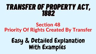 Section 48 Transfer Of Property Act 1882 [upl. by Anih]