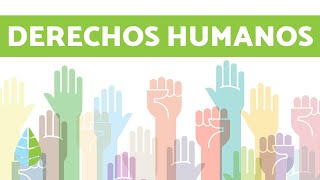 DERECHOS HUMANOS  Qué son los DERECHOS HUMANOS [upl. by Philip943]