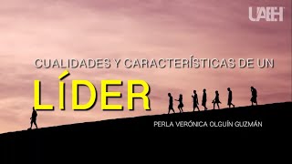 Cualidades y Características de un Líder [upl. by Jobe]