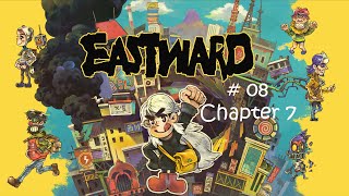 Eastward  Chapter 7 Full Gameplay [upl. by Jammin512]