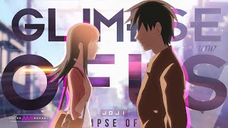 Glimpse of Us 「AMV」 Anime MV [upl. by Nnaarat774]