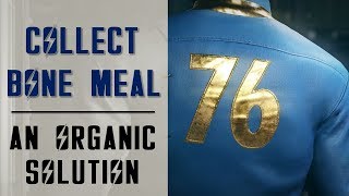 Collect Bone Meal  An Organic Solution  Side Quest  Fallout 76 [upl. by Manup44]