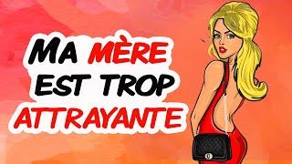 Ma mère est trop attrayante [upl. by Ambur]