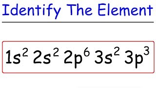 Electron Configuration  How To Identify The Element [upl. by Nedyaj842]