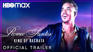 Romeo Santos King of Bachata  Official Trailer  HBO Max [upl. by Eicyak]