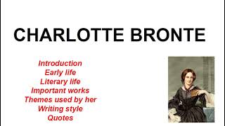 Life and important works of Charlotte Brontë [upl. by Ayotaj]