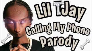 Lil Tjay  Calling My Phone Bones Parody Lyrics [upl. by Ecyob]