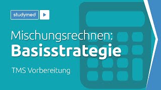 Basisstrategie für die Mischungsrechnung  TMS Vorbereitung [upl. by Seka379]