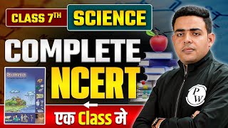 Complete NCERT Class 7th Science in One Shot  NCERT for All Competitive Exams  BPSC Wallah [upl. by Ackerman286]