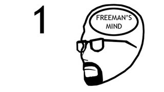 Freemans Mind Episode 1 [upl. by Aical]