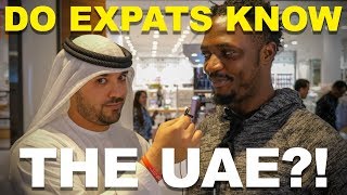 DO EXPATS KNOW THE UAE [upl. by Ayekel]