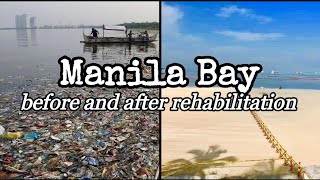 MANILA BAY BEFORE AND AFTER REHABILITATION [upl. by Eran789]