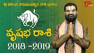 Rasi Phalalu 2018  2019  Vrushabha Rasi  Vilambi Nama Samvatsara Ugadi Raasi Phalalu  BhakthiOne [upl. by Ramburt151]