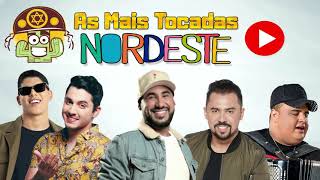 As músicas mais tocadas nordeste 2021 ATUALIZADAS [upl. by Savinirs]