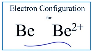 Be 2 Electron Configuration Beryllium Ion [upl. by Petra]